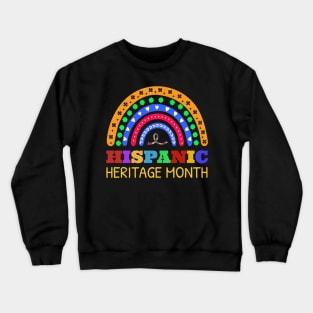 Hispanic Heritage Month - hispanic culture Crewneck Sweatshirt